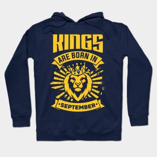 Kings Are Born In September Happy Birthday Hoodie